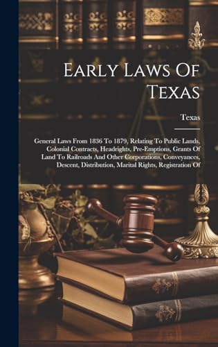 Early Laws Of Texas