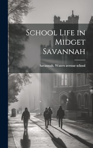 School Life in Midget Savannah