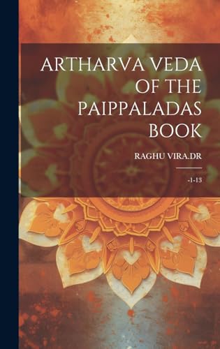 ARTHARVA VEDA OF THE PAIPPALADAS BOOK