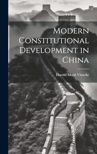 Modern Constitutional Development in China
