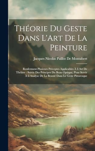 Théorie Du Geste Dans L'Art De La Peinture