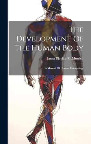 The Development Of The Human Body