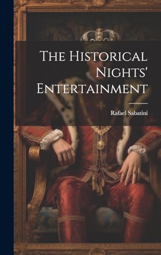The Historical Nights' Entertainment