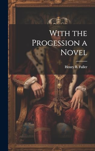 With the Procession a Novel