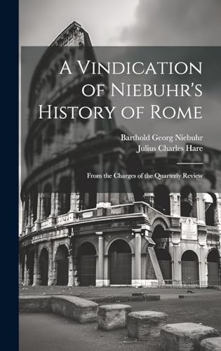 A Vindication of Niebuhr's History of Rome