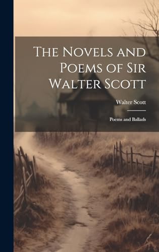 The Novels and Poems of Sir Walter Scott