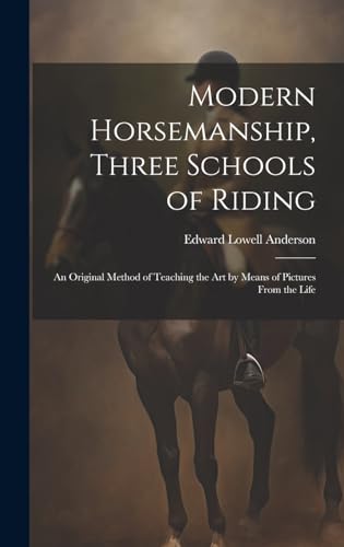 Modern Horsemanship, Three Schools of Riding