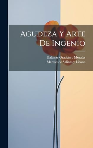Agudeza Y Arte De Ingenio