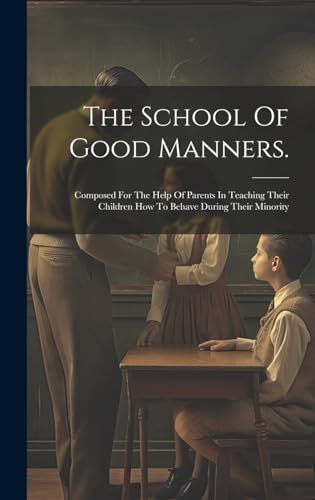 The School Of Good Manners.