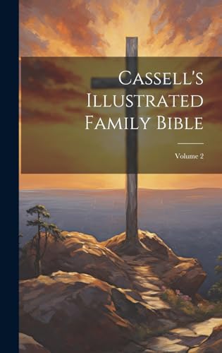 Cassell's Illustrated Family Bible; Volume 2