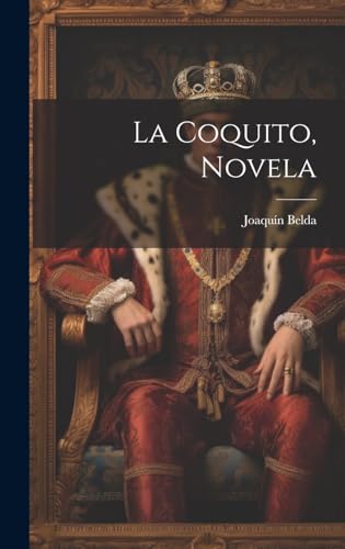 La Coquito, Novela