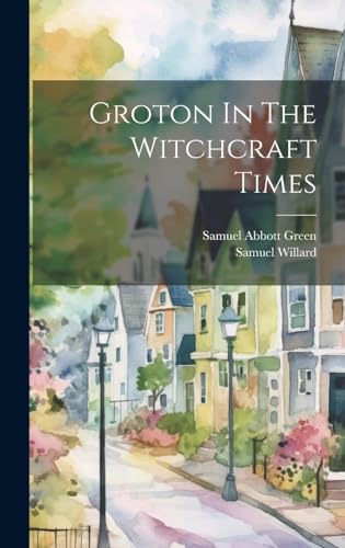 Groton In The Witchcraft Times