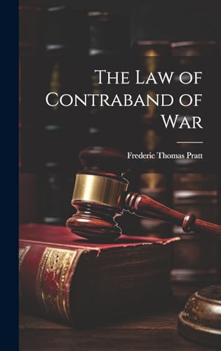 The Law of Contraband of War