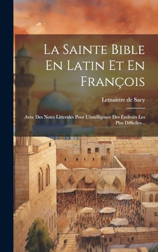 La Sainte Bible En Latin Et En François
