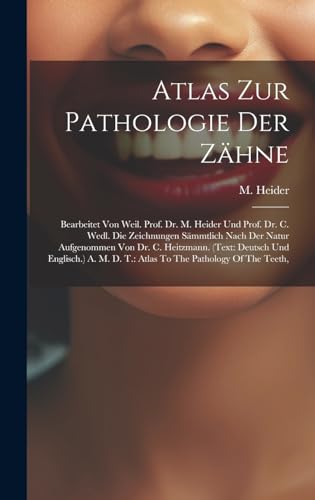 Atlas Zur Pathologie Der Zähne