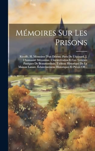 Mémoires Sur Les Prisons