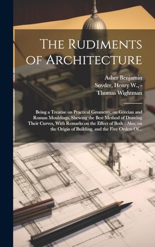 The Rudiments of Architecture