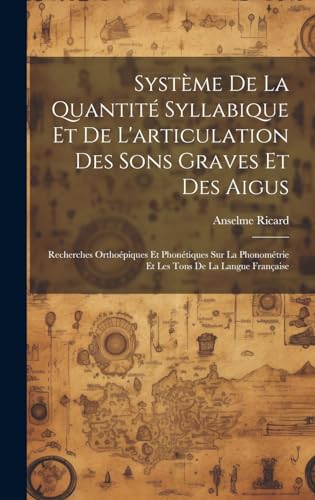 Système De La Quantité Syllabique Et De L'articulation Des Sons Graves Et Des Aigus