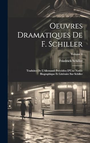 Oeuvres Dramatiques De F. Schiller