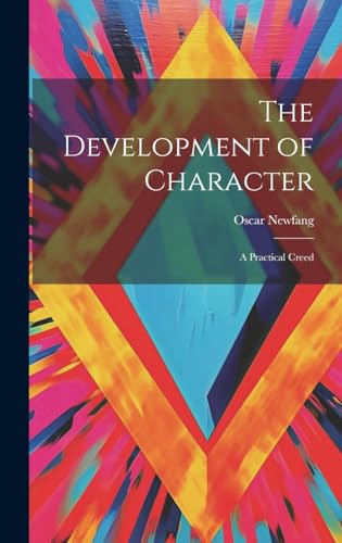 The Development of Character