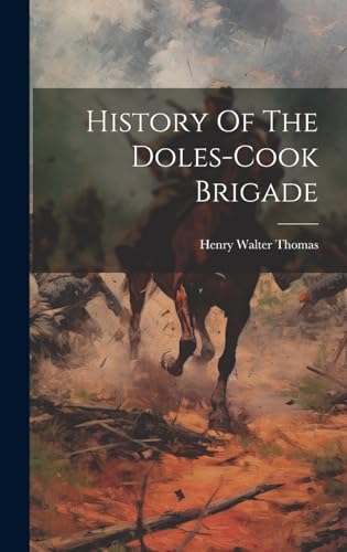History Of The Doles-cook Brigade