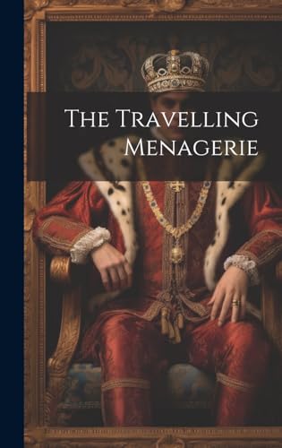 The Travelling Menagerie