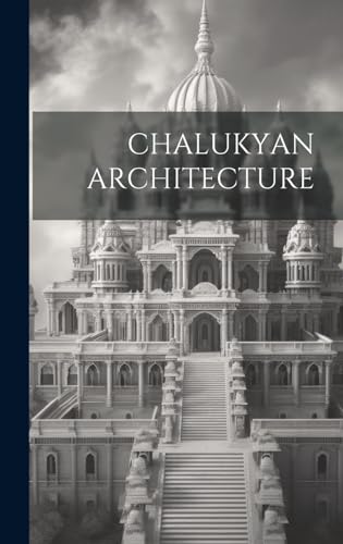 CHALUKYAN ARCHITECTURE