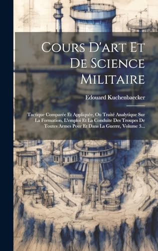 Cours D'art Et De Science Militaire