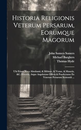 Historia Religionis Veterum Persarum, Eorumque Magorum