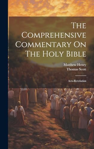 The Comprehensive Commentary On The Holy Bible
