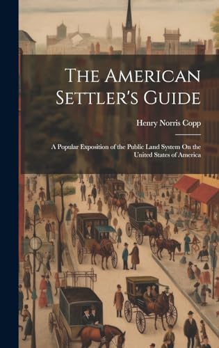 The American Settler's Guide