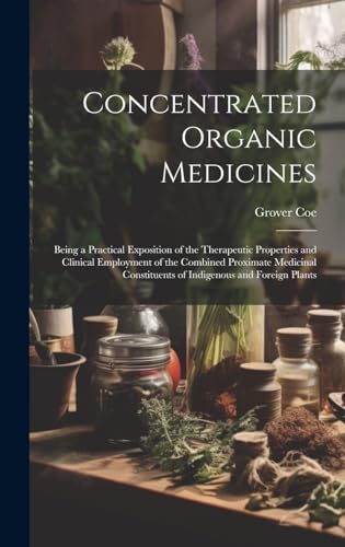 Concentrated Organic Medicines