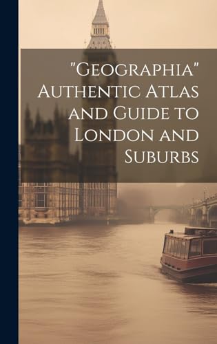 'Geographia' Authentic Atlas and Guide to London and Suburbs