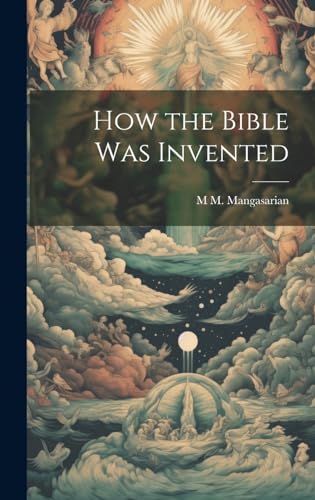 How the Bible was Invented