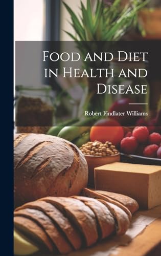 Food and Diet in Health and Disease