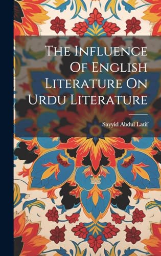The Influence Of English Literature On Urdu Literature