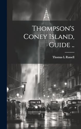 Thompson's Coney Island, Guide ..