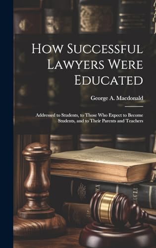 How Successful Lawyers Were Educated