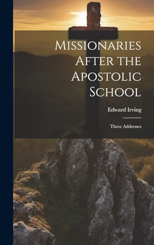 Missionaries After the Apostolic School