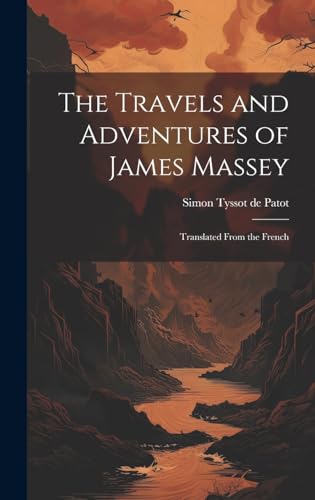 The Travels and Adventures of James Massey