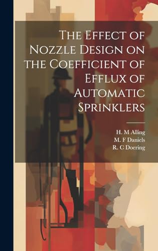 The Effect of Nozzle Design on the Coefficient of Efflux of Automatic Sprinklers