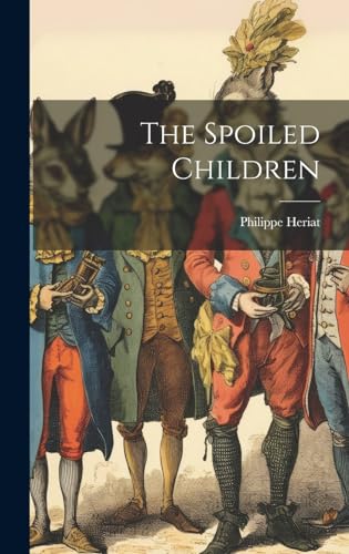 The Spoiled Children