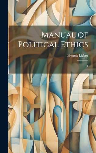 Manual of Political Ethics