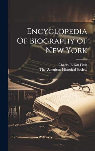 Encyclopedia Of Biography of New York