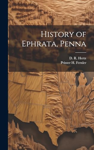 History of Ephrata, Penna