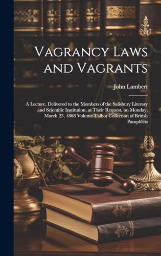 Vagrancy Laws and Vagrants