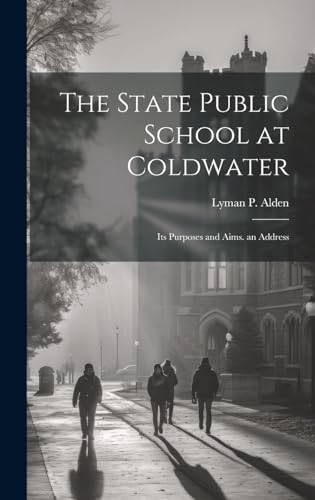 The State Public School at Coldwater