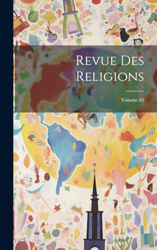 Revue des religions; Volume 05