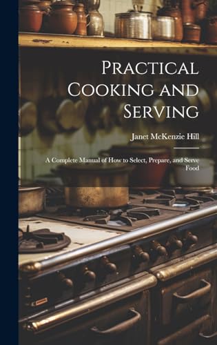Practical Cooking and Serving
