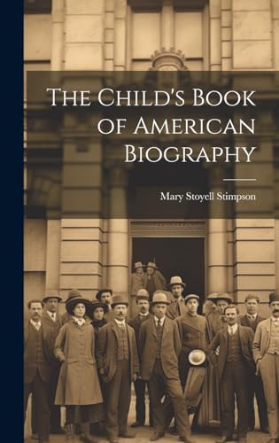 The Child's Book of American Biography
